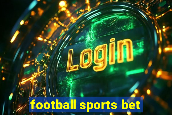 football sports bet