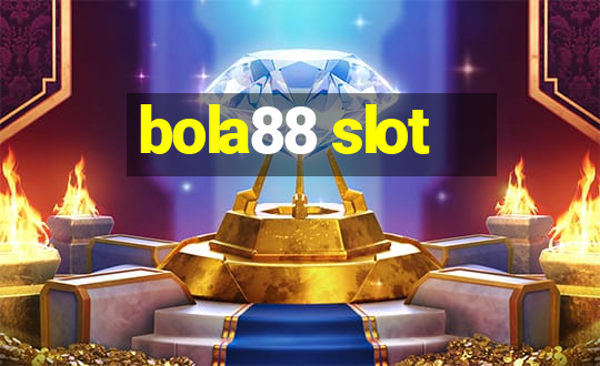 bola88 slot