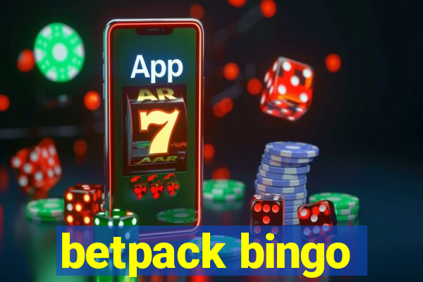 betpack bingo