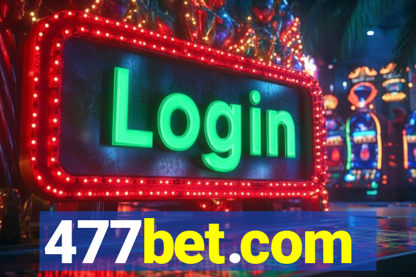 477bet.com