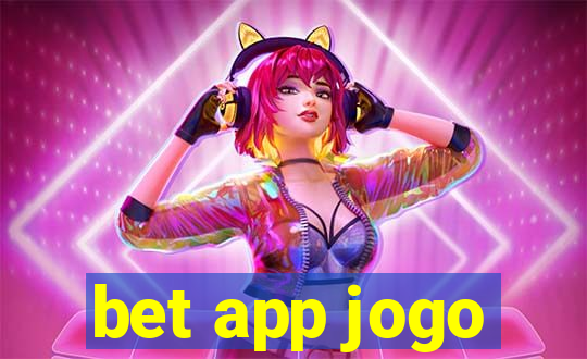 bet app jogo