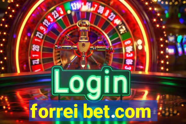 forrei bet.com