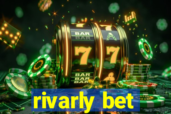 rivarly bet