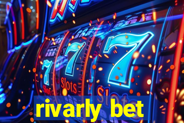 rivarly bet