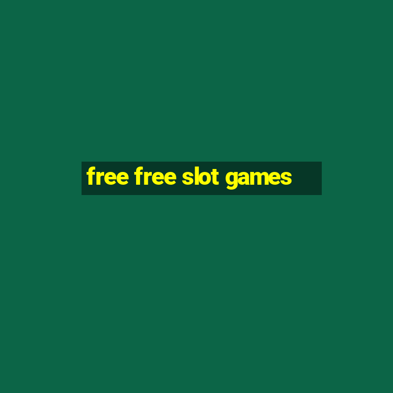 free free slot games