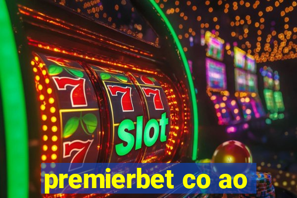 premierbet co ao