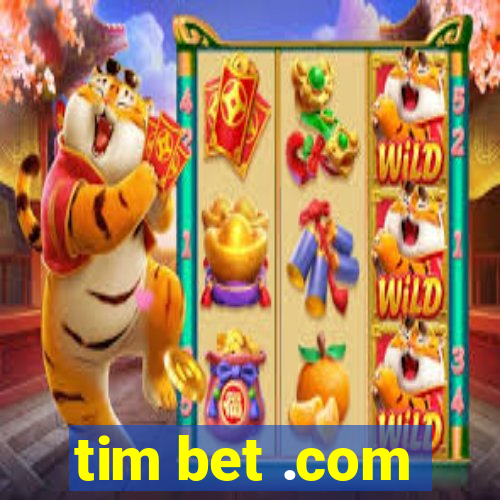 tim bet .com