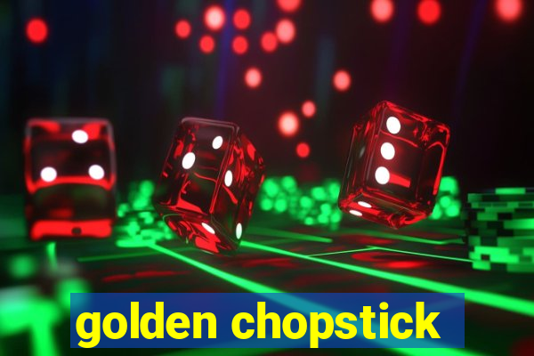 golden chopstick