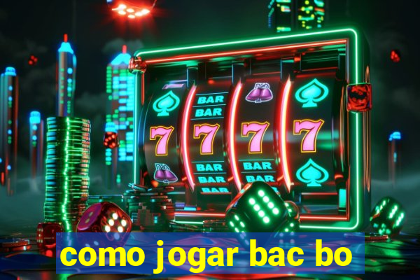 como jogar bac bo