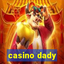 casino dady