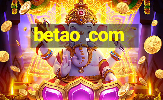 betao .com