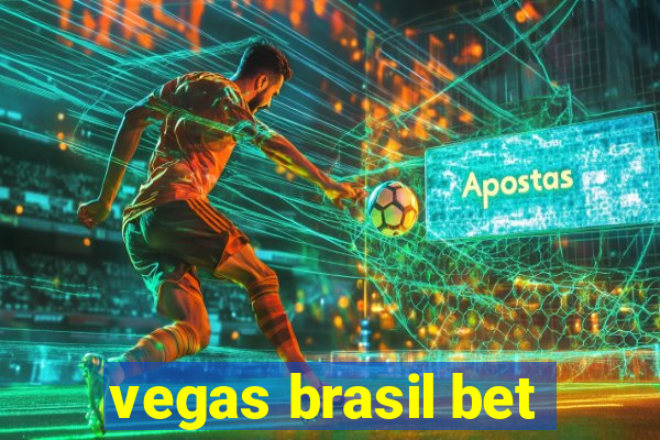 vegas brasil bet