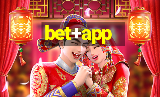 bet+app