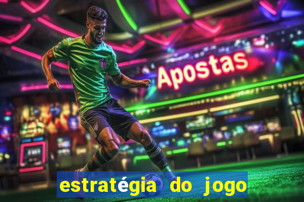 estratégia do jogo do drag?o