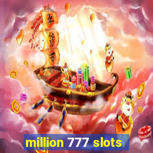 million 777 slots