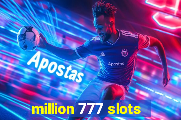 million 777 slots