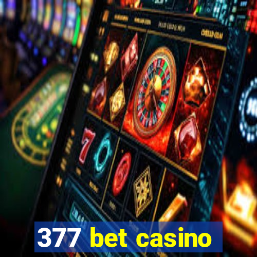 377 bet casino