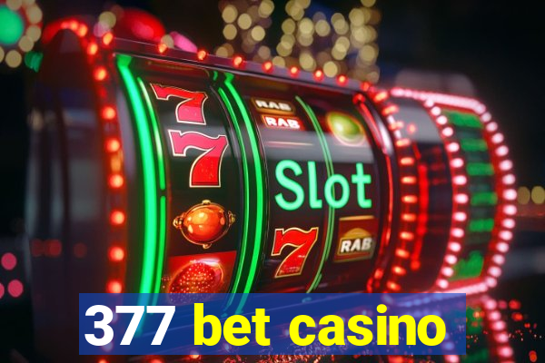 377 bet casino