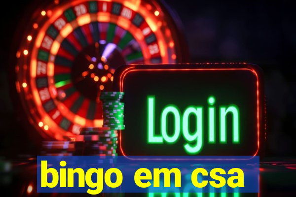 bingo em csa