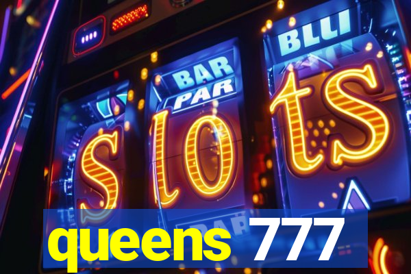 queens 777