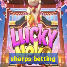 sharps betting