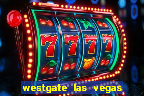 westgate las vegas resort & casino