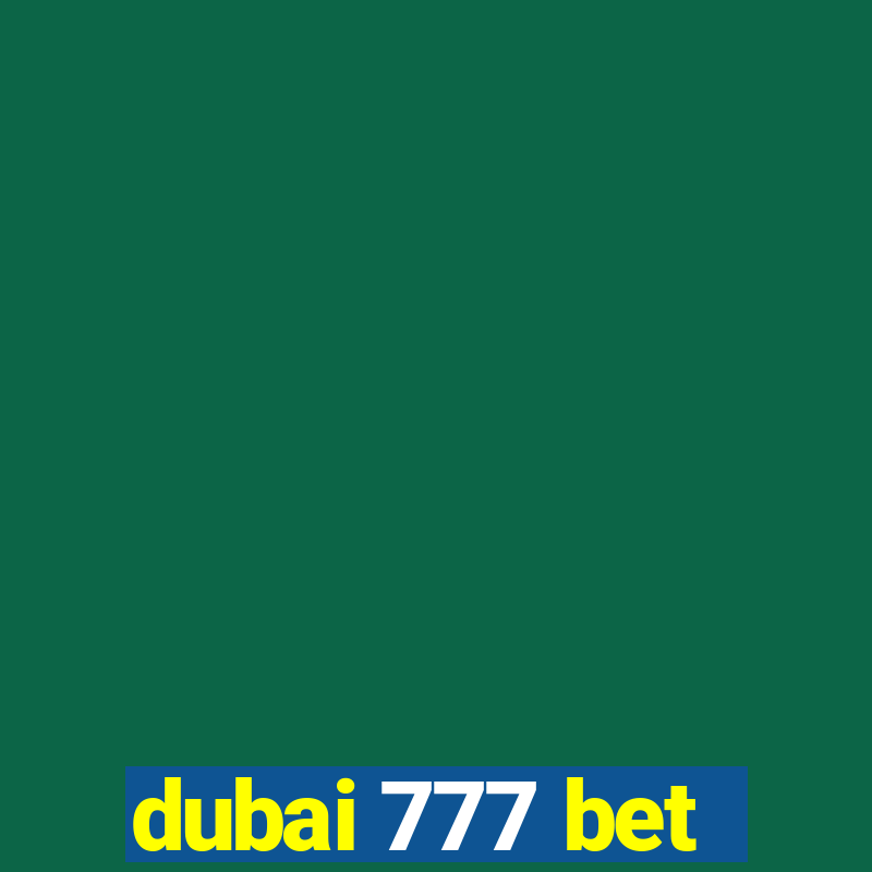 dubai 777 bet