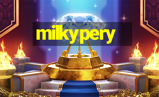 milkypery