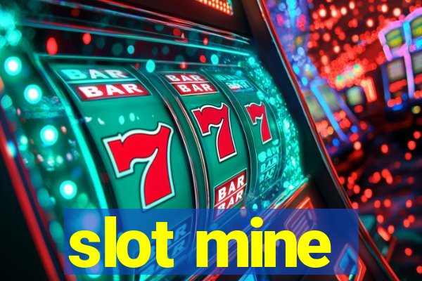 slot mine