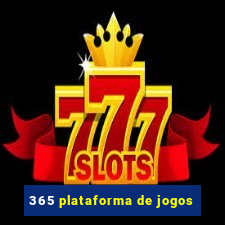 365 plataforma de jogos