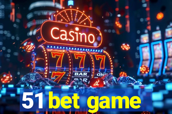 51 bet game