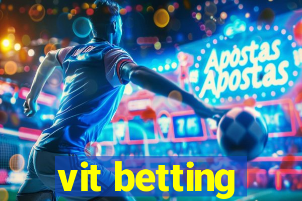 vit betting