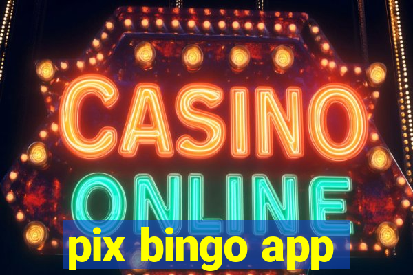 pix bingo app