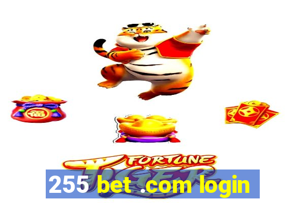 255 bet .com login