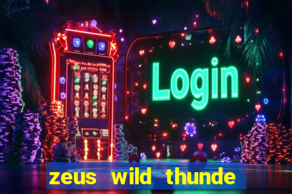 zeus wild thunde slot free play