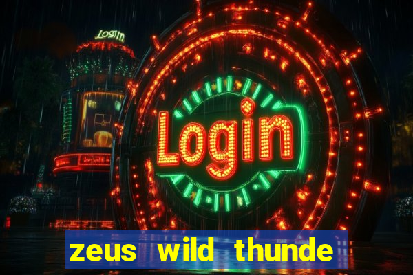 zeus wild thunde slot free play