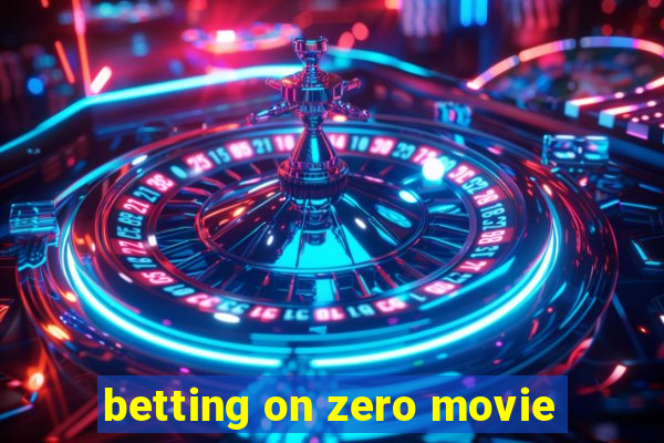 betting on zero movie