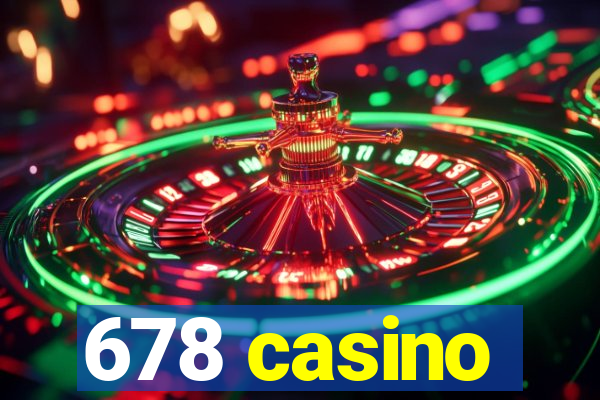 678 casino