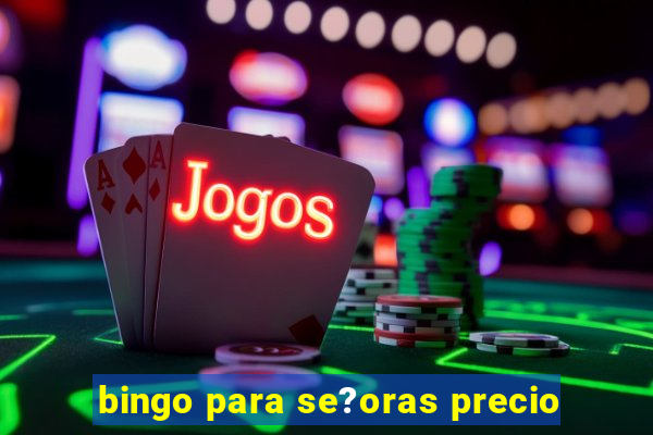 bingo para se?oras precio