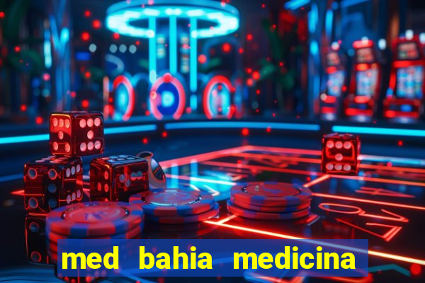 med bahia medicina especializada da bahia