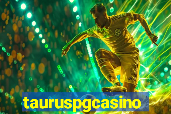 tauruspgcasino