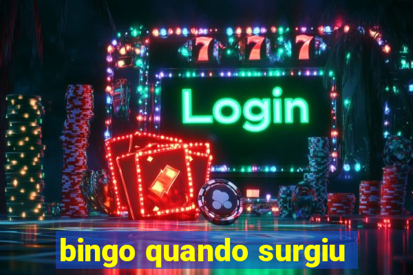 bingo quando surgiu