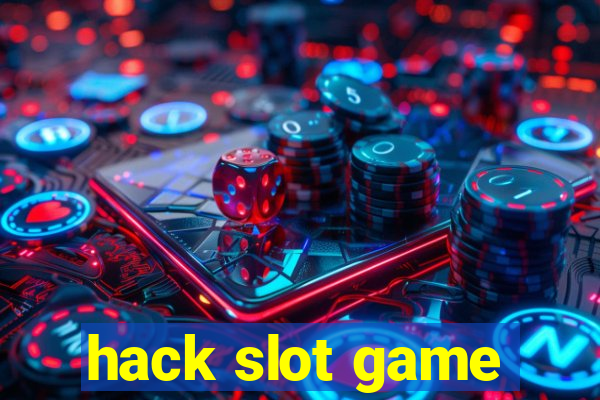 hack slot game