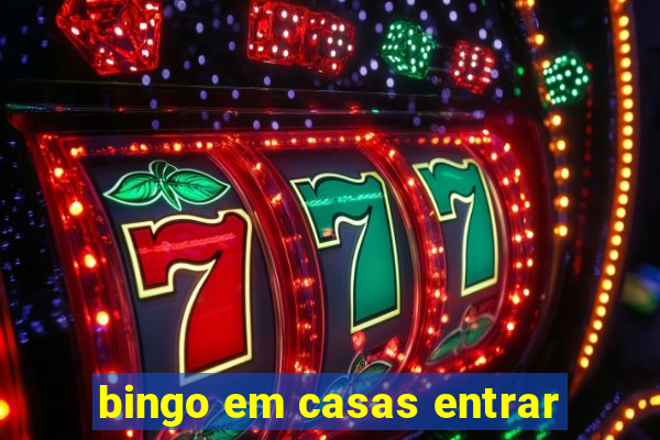 bingo em casas entrar