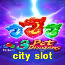 city slot