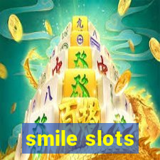 smile slots