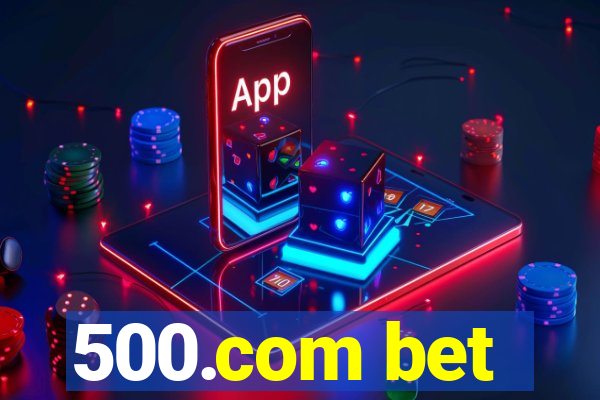 500.com bet