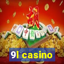 9l casino