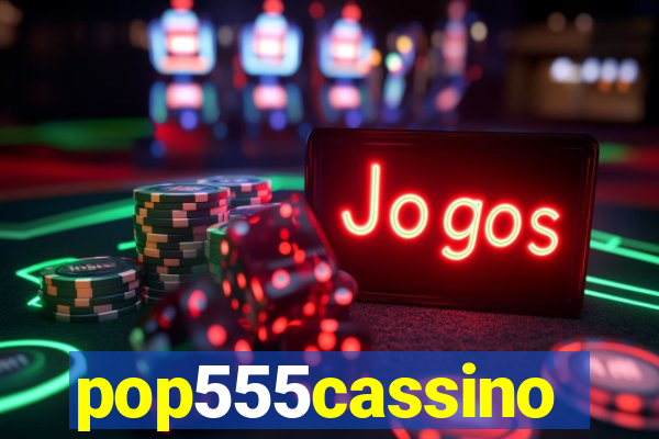 pop555cassino