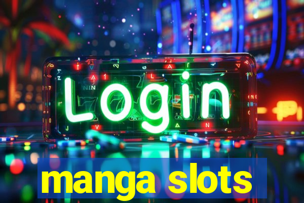 manga slots